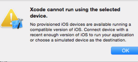 Xcode cannot run using the selected device.の対処法