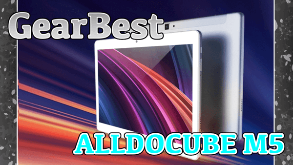 【ALLDOCUBE M5】10コアのCPUや4GBメモリを搭載した10インチタブレット!クーポン情報あり